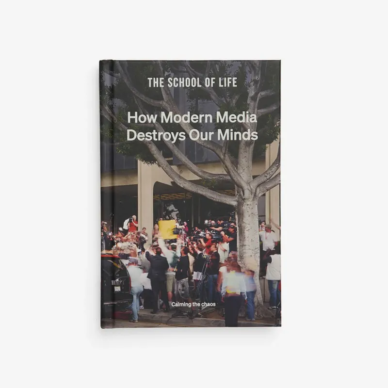 Buch "How Modern Media Destroys Our Minds" | The School of Life
