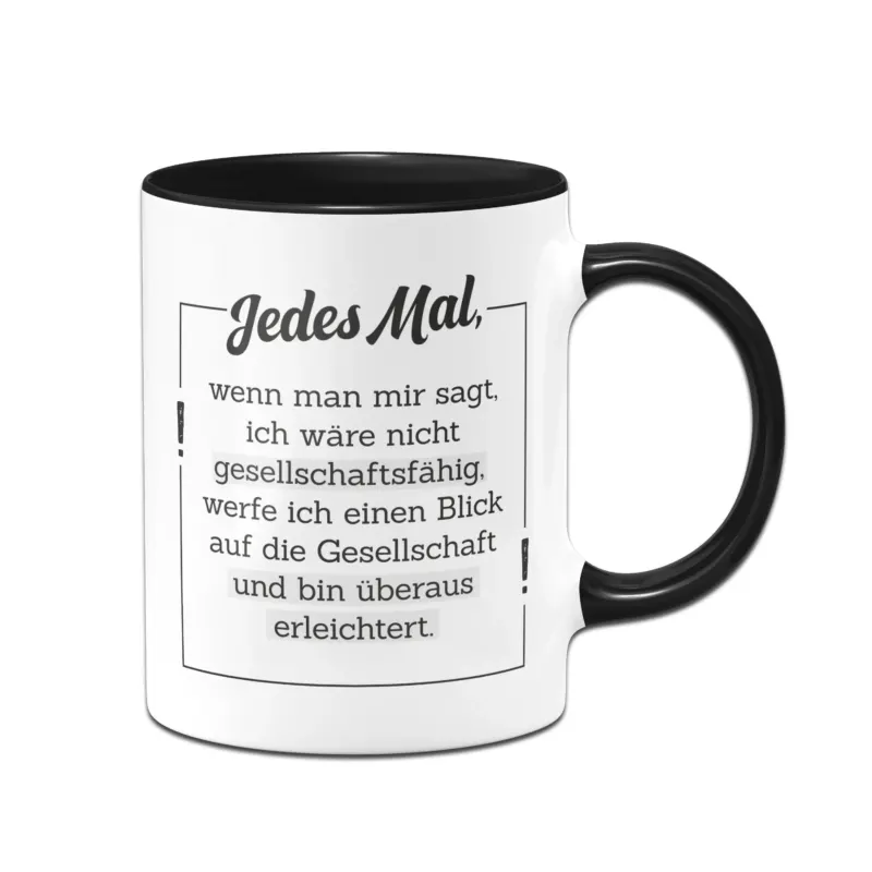 Bild: Tasse - Ich bin nicht gesellschaftsfähig.