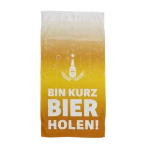 Bild: Bin kurz Bier holen - Handtuch & Strandtuch.