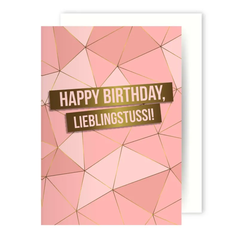 Bild: Geburtstagskarte - Happy Birthday Lieblingstussi!.
