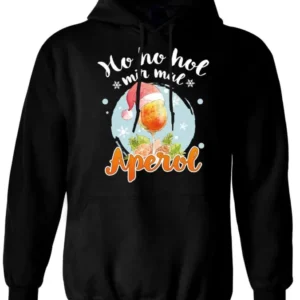 Bild: Hoodie - Ho Ho Hol mir Aperol (Aperol Glas).