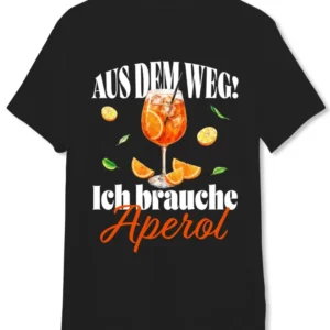 Bild: T-Shirt Herren - Aus dem Weg! Ich brauche Aperol.