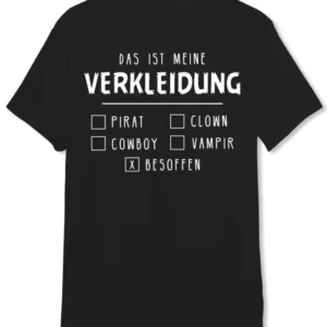 Bild: T-Shirt Herren - Das ist meine Verkleidung - besoffen.