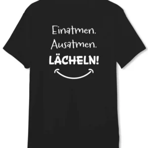 Bild: T-Shirt Herren - Einatmen. Ausatmen. Lächeln!.