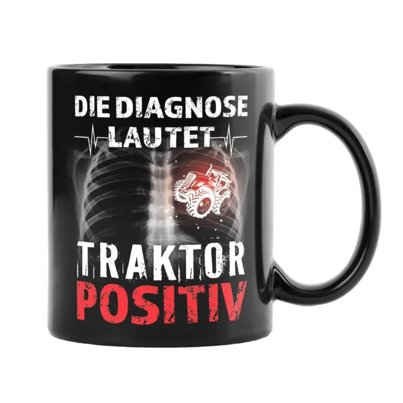 Bild: Tasse - Die Diagnose lautet: Traktor positiv - BL.