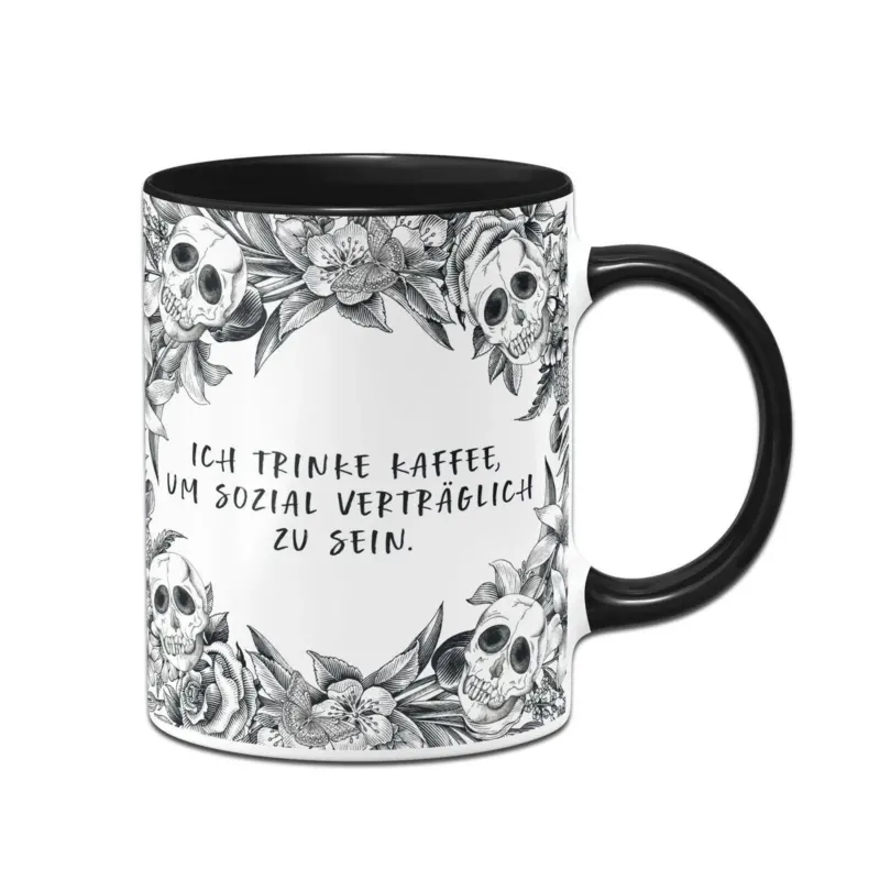 Bild: Tasse - Ich trinke Kaffee, um sozial verträglich zu sein. - Skull Statement.