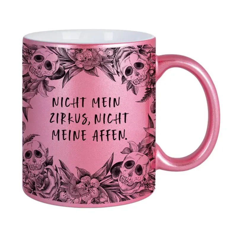 Bild: Tasse - Nicht mein Zirkus, nicht meine Affen. - Skull Statement Metallic-Edition.
