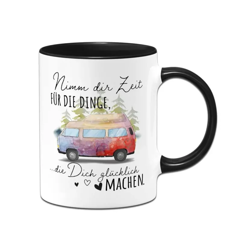 Bild: Tasse - Nimm Dir Zeit für die Dinge, die Dich glücklich machen. (Camper Van).