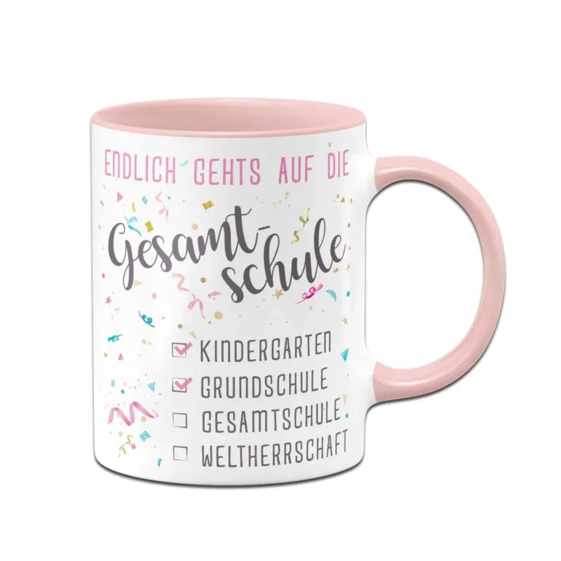 Bild: Tasse Schulwechsel - Endlich gehts auf die Gesamtschule.