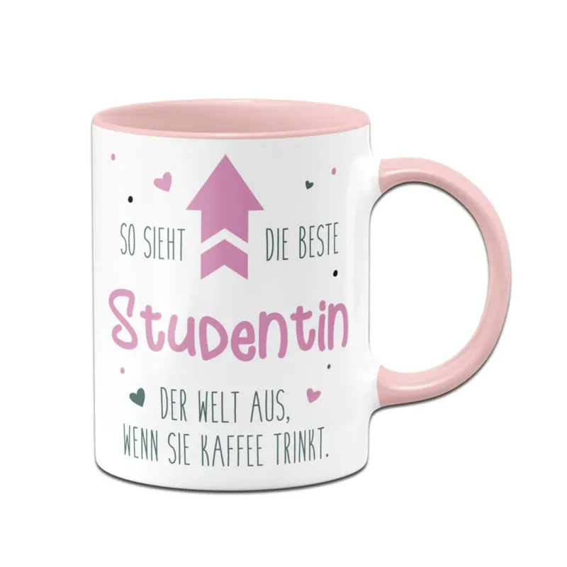 Bild: Tasse - So sieht die beste Studentin der Welt aus, wenn sie Kaffee trinkt..
