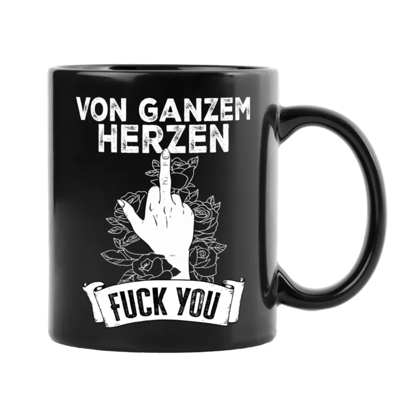 Bild: Tasse - Von ganzem Herzen Fuck You - Pöbel-Pott Edt..