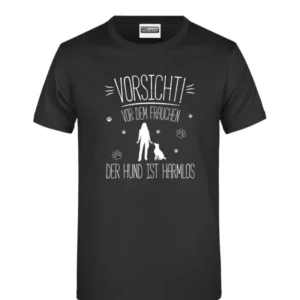 Bild: T-Shirt - Vorsicht vor dem Frauchen! Der Hund ist harmlos.