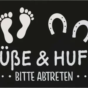 Fußmatte - Füße und Hufe bitte abtreten