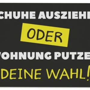 Bild: Fußmatte - Schuhe ausziehen oder Wohnung putzen.