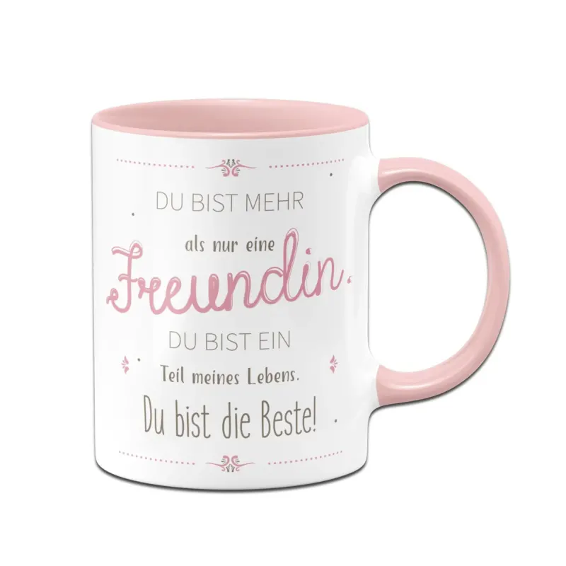 Bild: Tasse - Du bist mehr als nur eine Freundin.